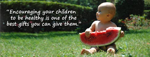 Encouraging oyur children to be healthy is one of the best gifts you can give them